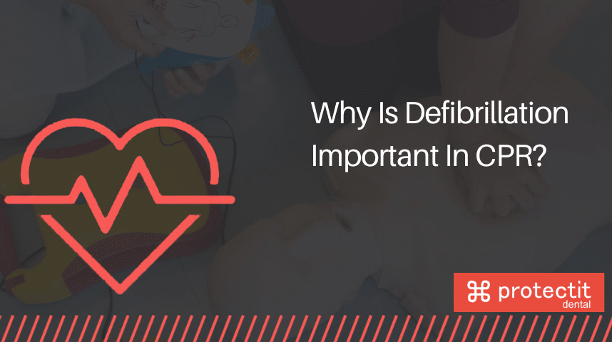 why-is-defibrillation-important-in-cpr-protect-it-dental